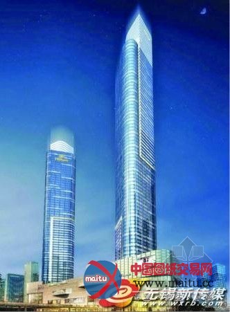 无锡开建358米“双子塔” 有望成世界第二高